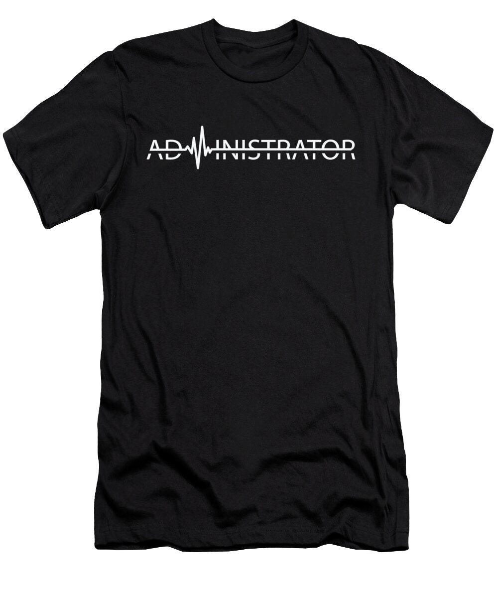 1 Administrator Admin Heartbeat Toms Store T-Shirt