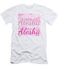 1 Alesha Names Without Frontiers Vidddie Publyshd T-Shirt