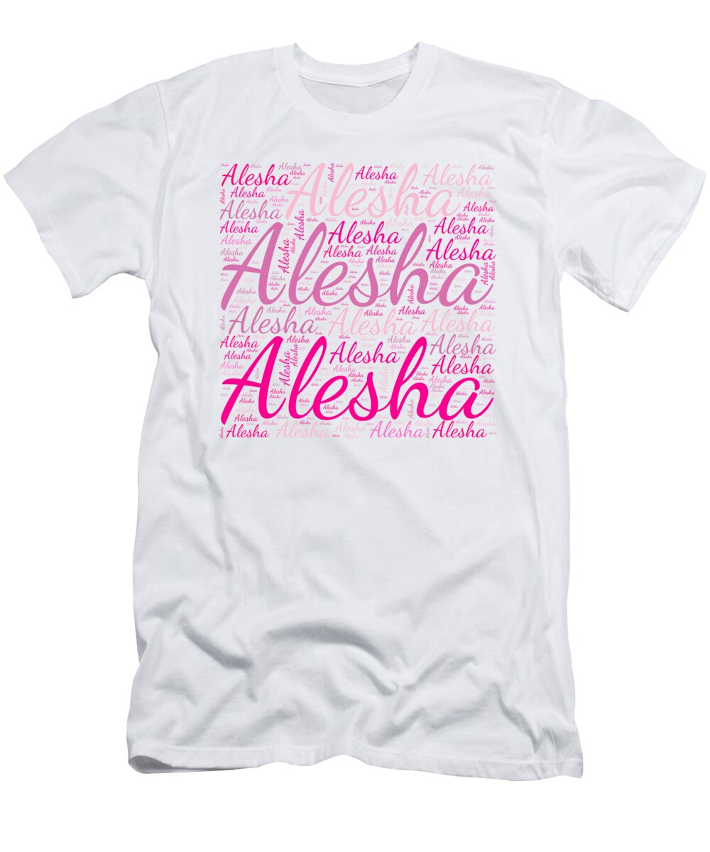 1 Alesha Names Without Frontiers Vidddie Publyshd T-Shirt