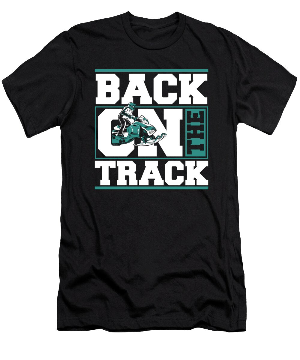 1 Back on the Track Snowbike Snowmachining Snowmobile Riding Graphics Lab T-Shirt