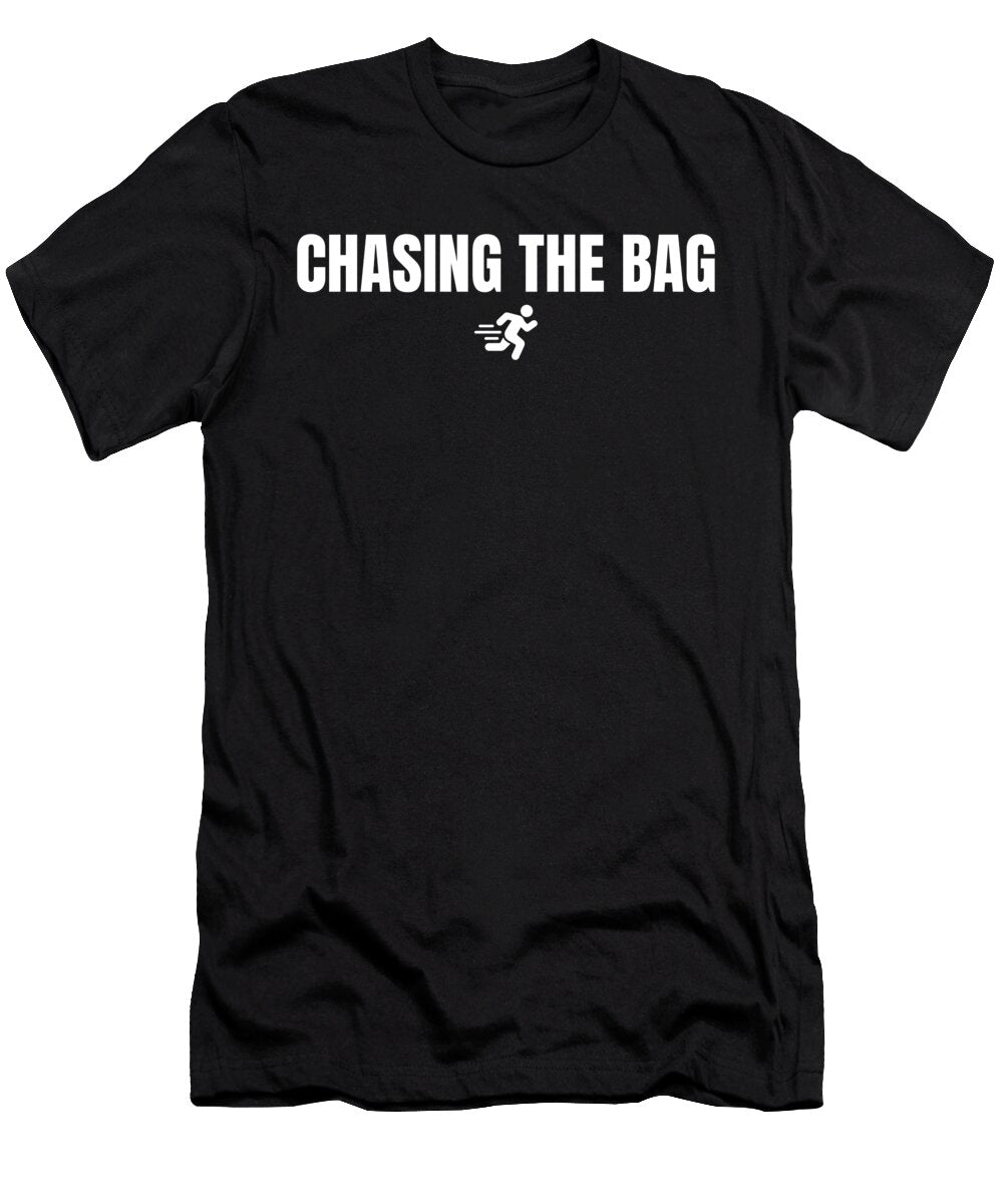 1 Chasing Financial Freedom Recovery Hustle Sober Entrepreneur Recovery Motivation T-Shirt