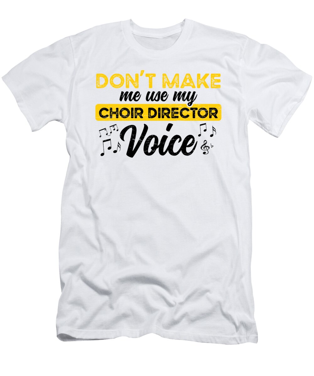 1 Choir Director Voice Theater Musician Choir Florian Dold Art T-Shirt