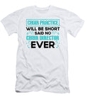 1 Choir Practice Theater Musician Choir Director Florian Dold Art T-Shirt