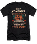 1 Composer We Do Precision Job Gift Item Shi Hu Kang T-Shirt