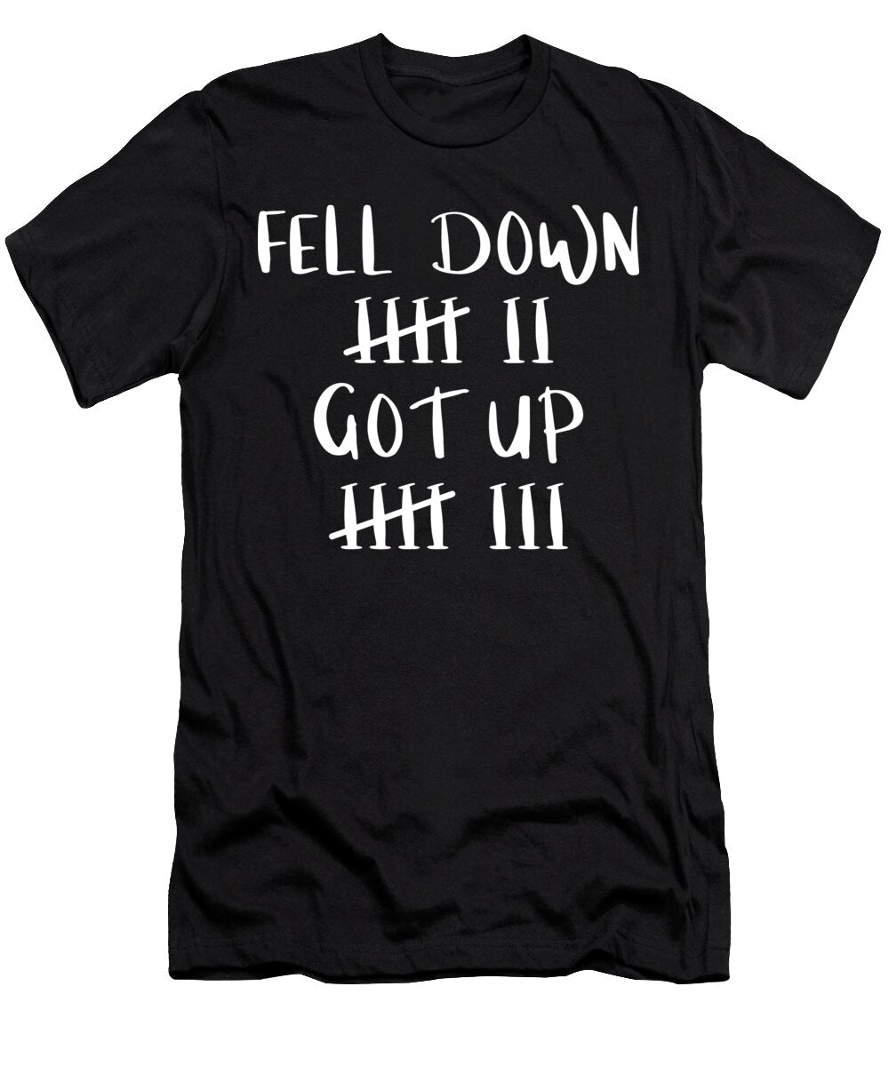 1 Fell Down 7 Got Up 8 Motivational Sweet Birdie Studio T-Shirt