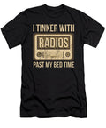 1 Funny Ham Radio I Tinker with Radios Past My Bedtime Noirty Designs T-Shirt