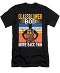 1 Glassblower Bod Like a Dad Bod Glass Artist Glassmaker Maximus Designs T-Shirt