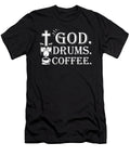 1 God Drums Coffee Me T-Shirt