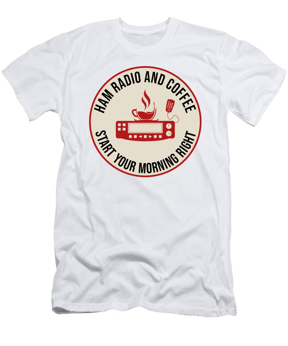 1 Ham Radio and Coffee Amateur Radio Operator Florian Dold Art T-Shirt