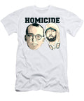 1 Homicide Pors Cil T-Shirt