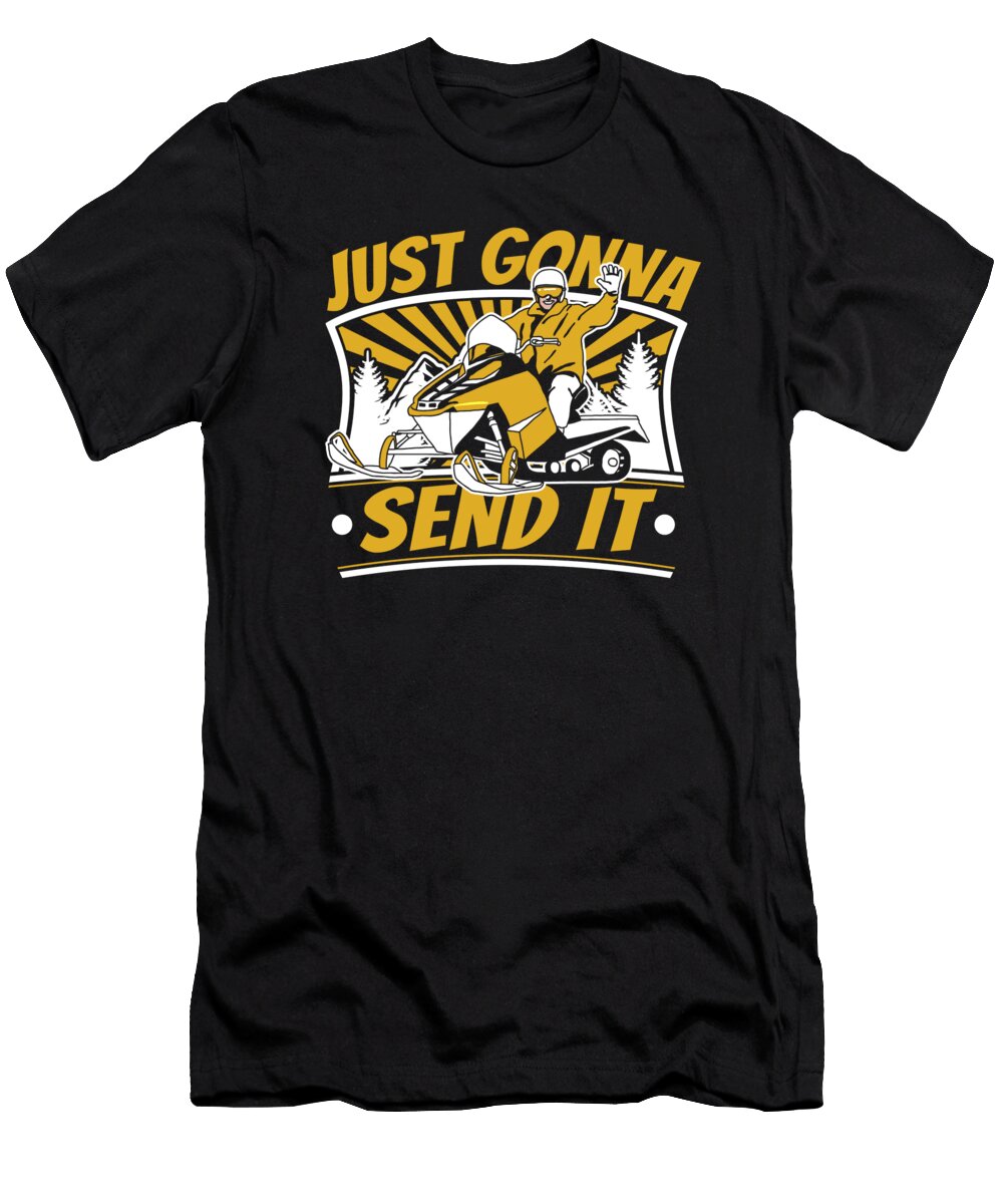 1 Just Gonna Send It Snowbike Snowmachining Snowmobile Riding Graphics Lab T-Shirt