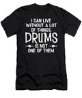 1 No Life Without Drums Funny Drummer Me T-Shirt