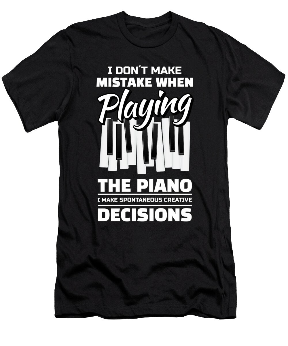 1 Playing the Piano Keyboard for Classical Music Piano Player Tom Schiesswald T-Shirt