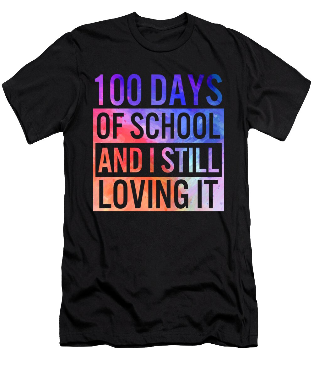 100 Days of School and I Still Loving It Distance Learning Gift for Girls Boys Virtual Teacher Appreciation Sifou Store T-Shirt