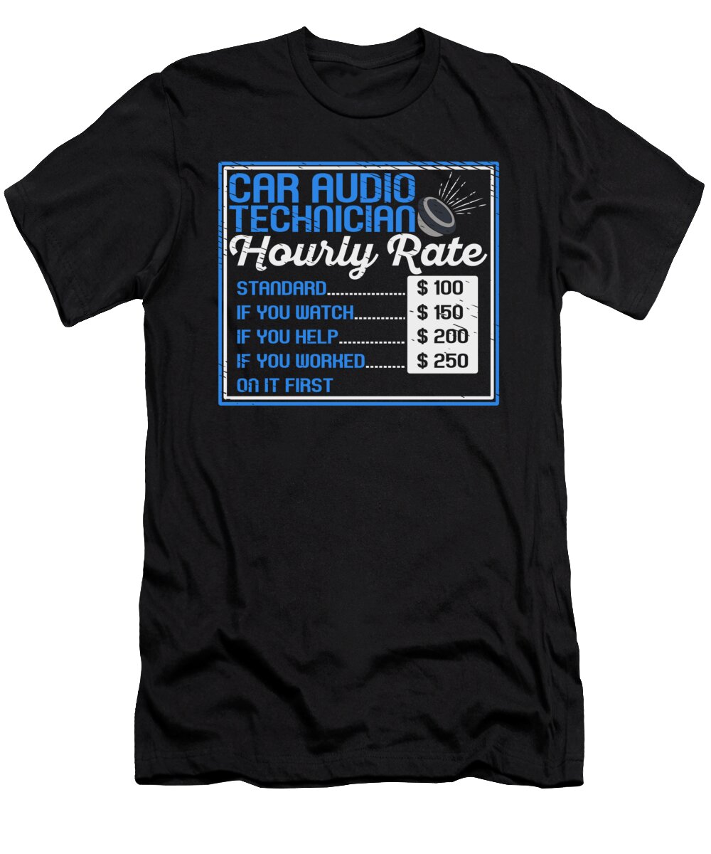 2 Car Audio Technician Car Stereo Fanatic Automobile Toms Store T-Shirt