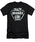 2 Crazy Drummer Girl Me T-Shirt