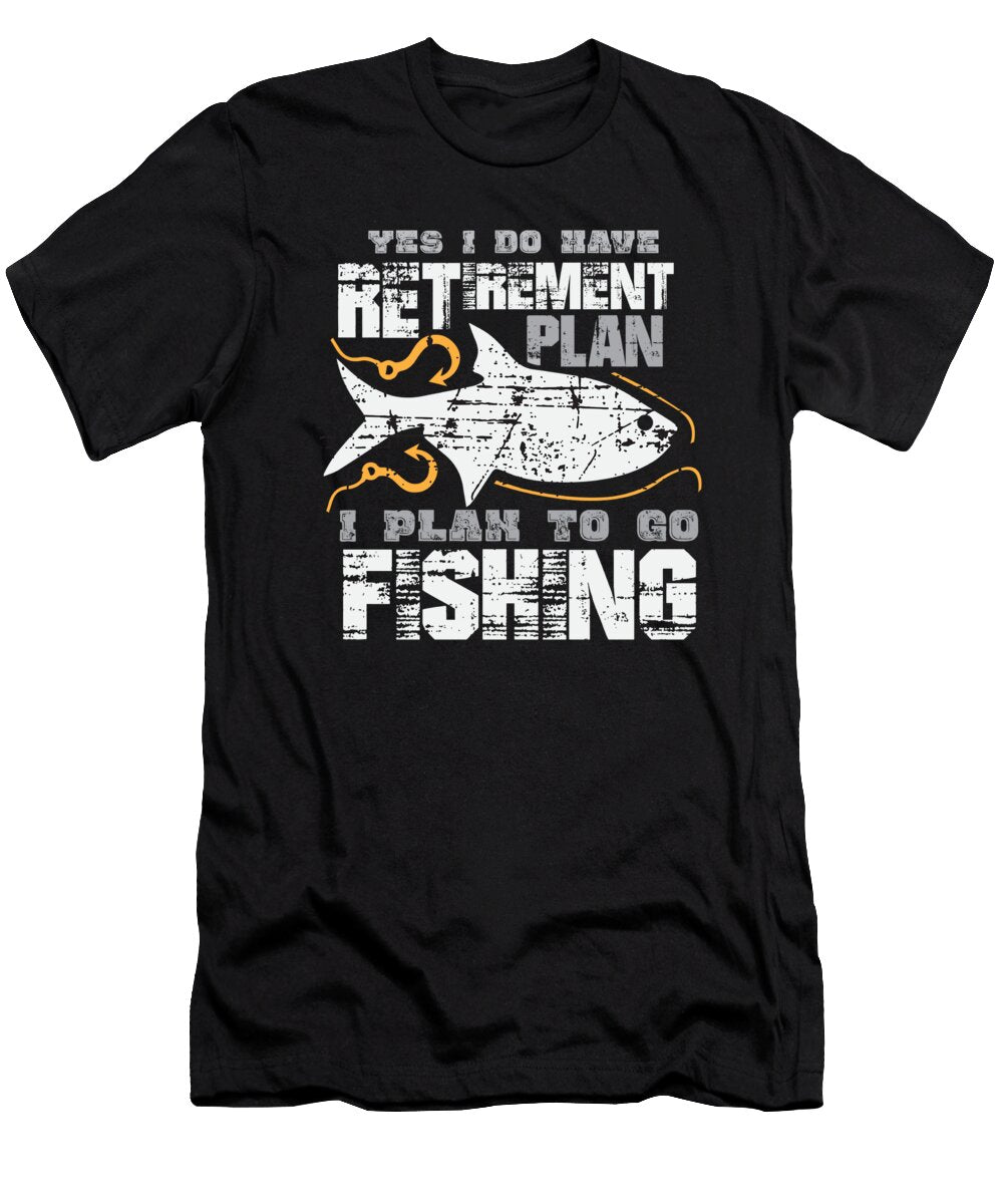 2 Funny Fishing Yes I Do Have Retirement Plan Gift Teequeen2603 T-Shirt