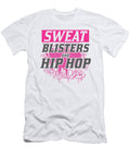 2 Half Marathon Race Training Gift Sweat Blisters and Hip Hop Gift James C T-Shirt