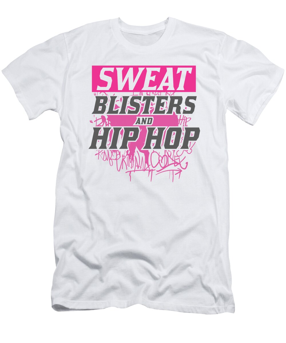 2 Half Marathon Race Training Gift Sweat Blisters and Hip Hop Gift James C T-Shirt