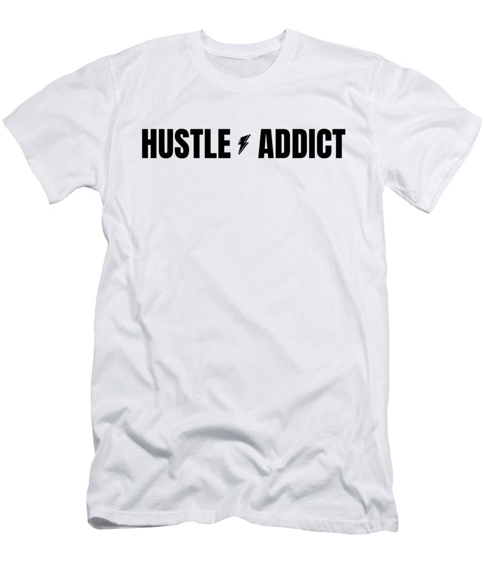 2 Hustle Addict Recovery Entrepreneur Sober Hustle Motivation Recovery Motivation T-Shirt
