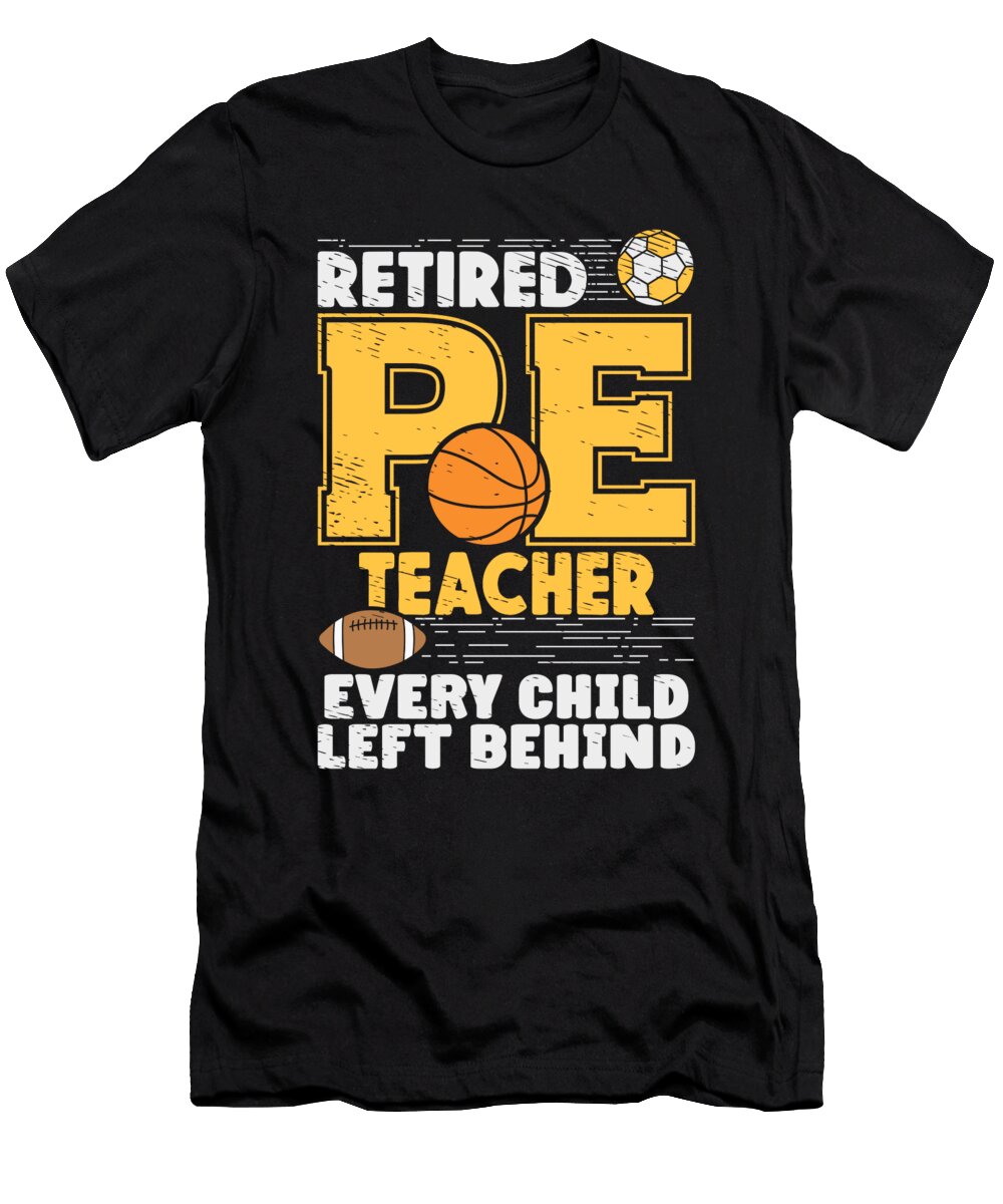 2 Pe Teachers Retirement Physical Education Sports Toms Store T-Shirt