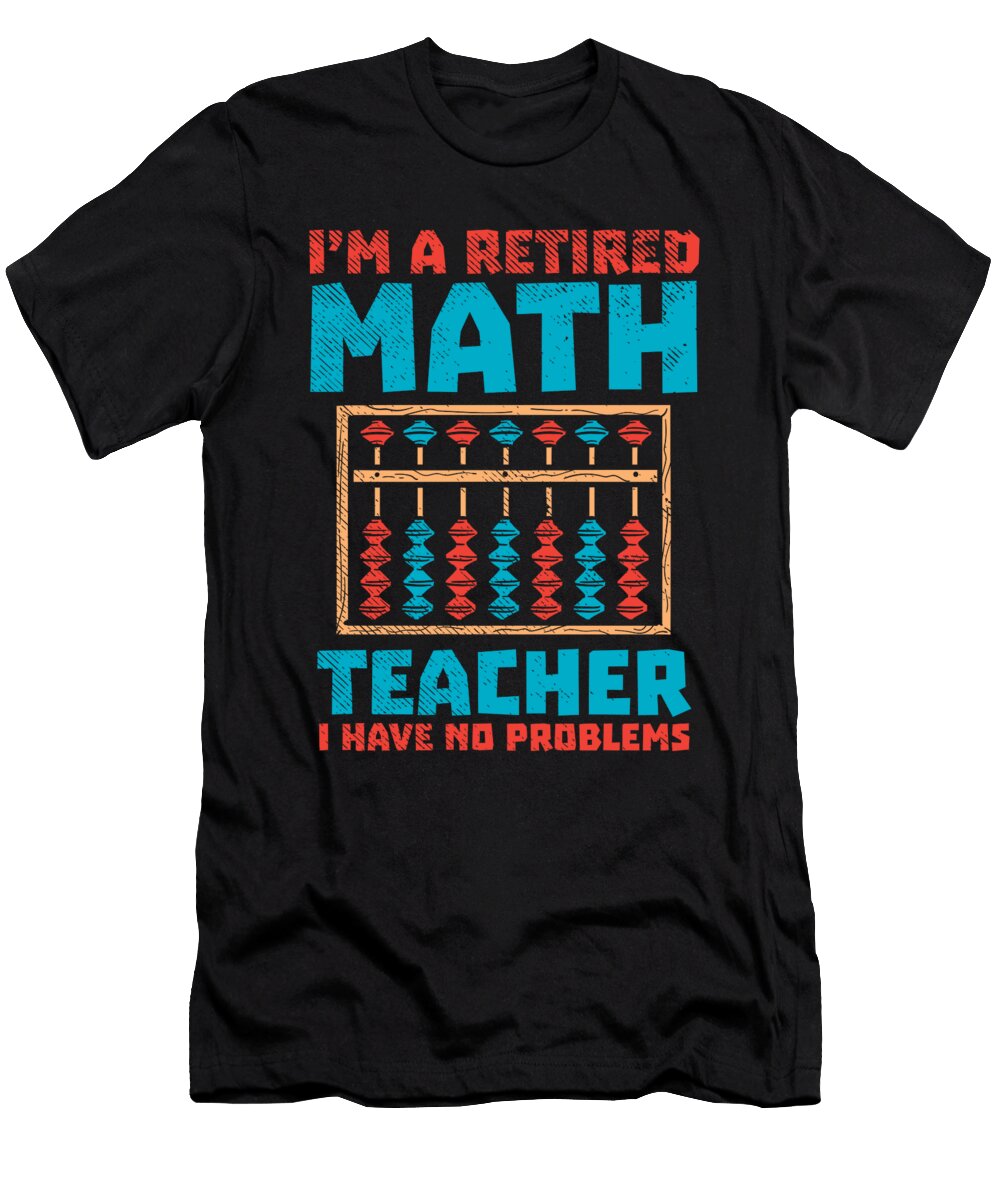 2 Retired Math Teacher Mathematician Number Equation Toms Store T-Shirt