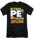 3 Pe Teachers Retirement Physical Education Sports Toms Store T-Shirt