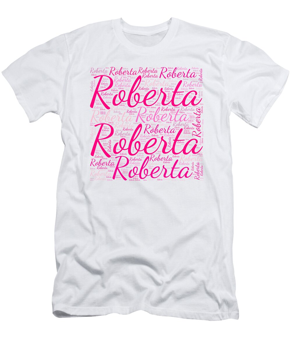 3 Roberta Names Without Frontiers Vidddie Publyshd T-Shirt