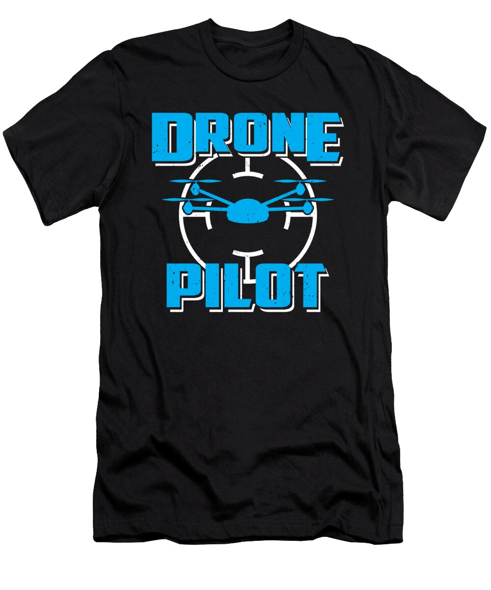 4 Drones Drone Pilot Drone Lovers Rc Quadcopters Toms Store T-Shirt