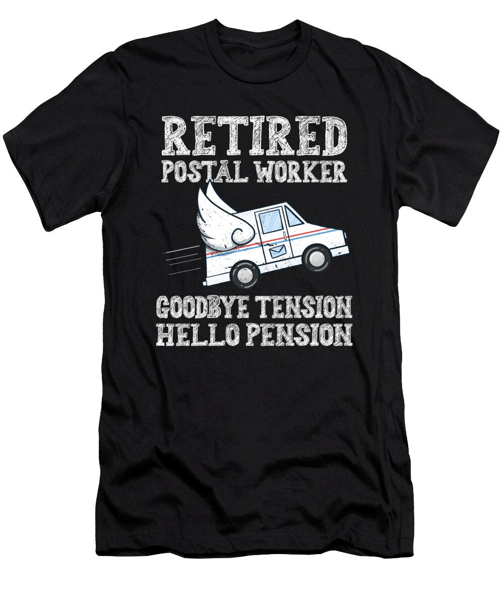 4 Retired Postal Worker Goodbye Tension Toms Store T-Shirt