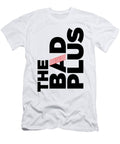 4 the Bad Plus Aksel Isitt T-Shirt