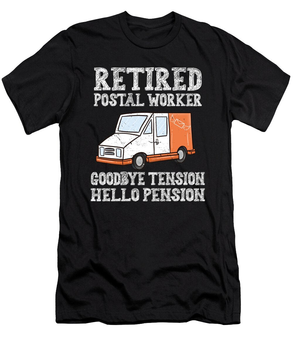 6 Retired Postal Worker Goodbye Tension Toms Store T-Shirt