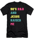 90s Rnb Jesus Funny 90s Me T-Shirt