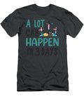 A Lot Can Happen in 3 Days Anh Nguyen T-Shirt
