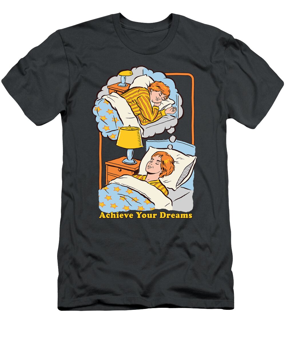Achieve Your Dreams Laurin Dohna T-Shirt