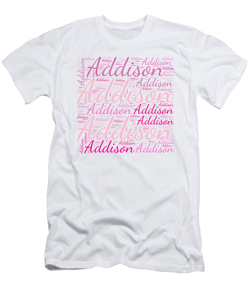 Addison Names Without Frontiers Vidddie Publyshd T-Shirt