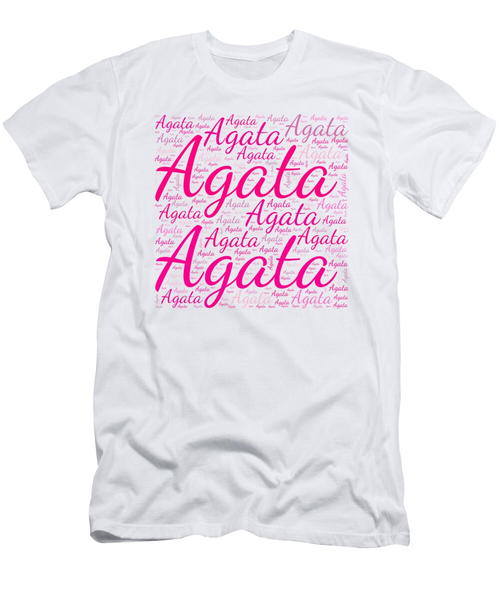 Agata Names Without Frontiers Vidddie Publyshd T-Shirt