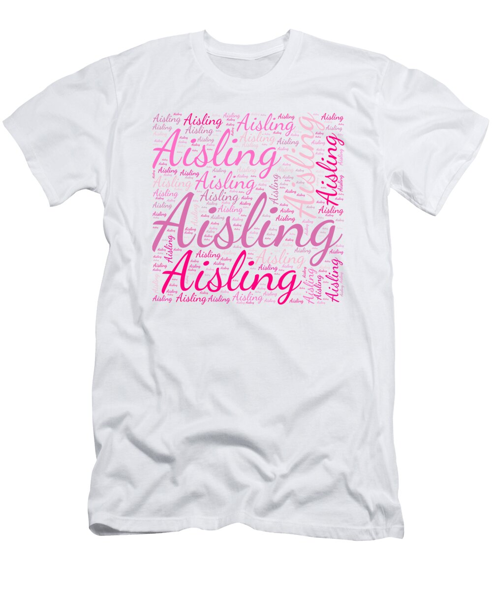 Aisling Names Without Frontiers Vidddie Publyshd T-Shirt
