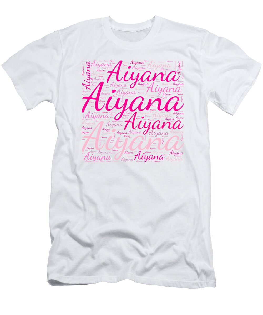 Aiyana Names Without Frontiers Vidddie Publyshd T-Shirt