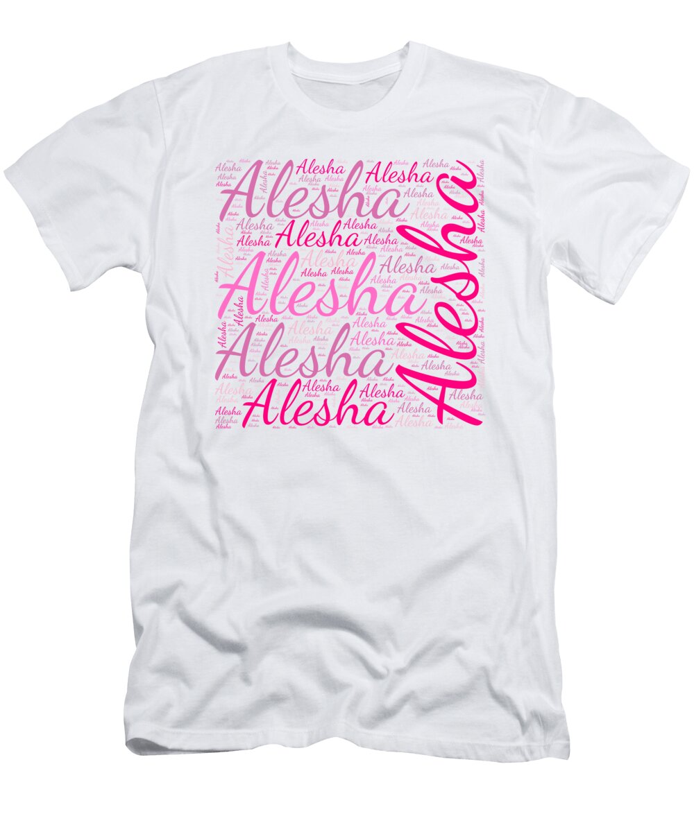 Alesha Names Without Frontiers Vidddie Publyshd T-Shirt