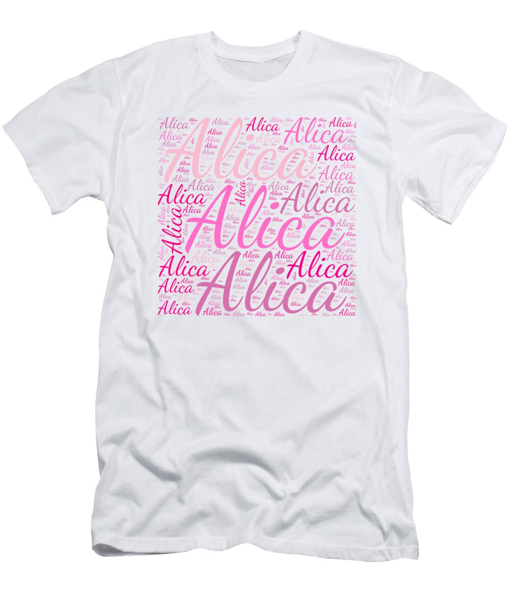 Alica Names Without Frontiers Vidddie Publyshd T-Shirt