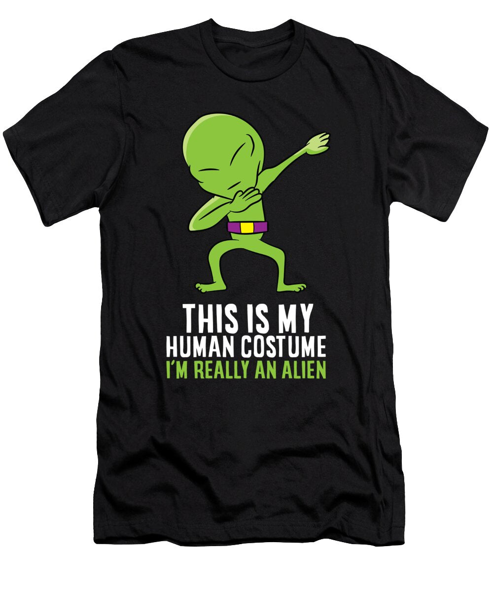 Alien Costume This Is My Human Costume Im Really an Alien Eq Designs T-Shirt