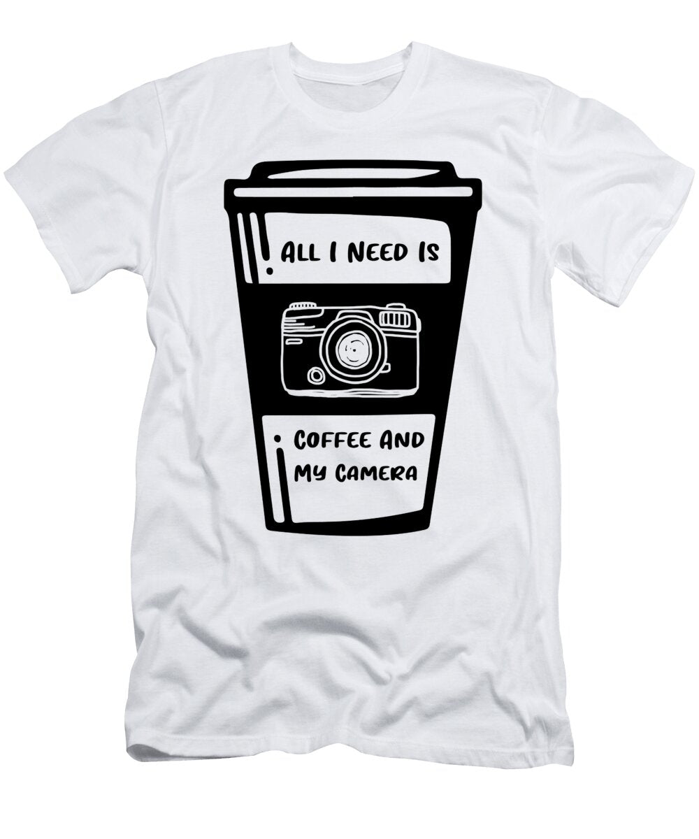All I Need Is Coffee and My Camera Clubs Shop T-Shirt