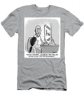 Always Remember Sweetheart That When the Service Is Free Bradford Veley T-Shirt
