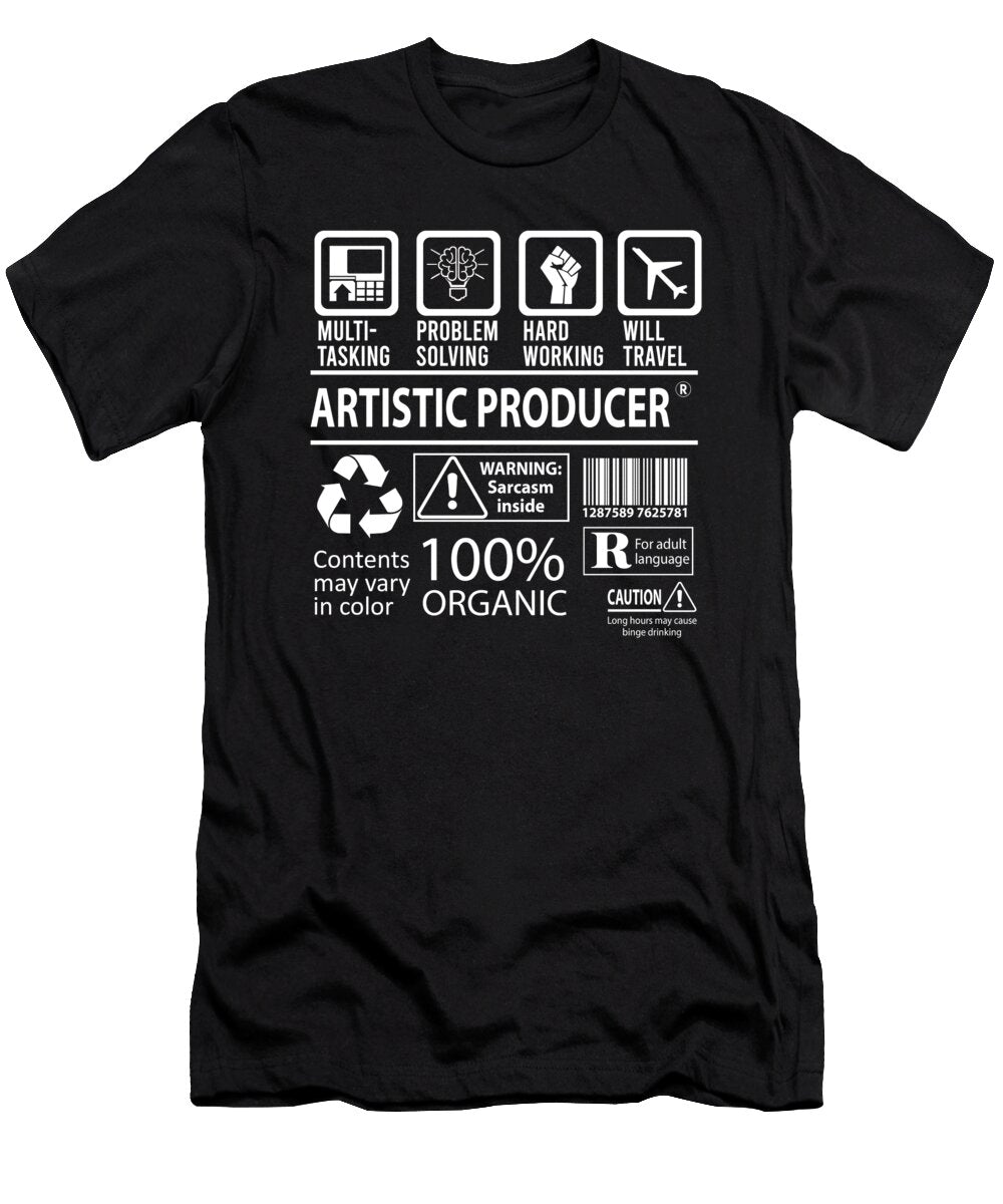 Artistic Producer Multitasking Job Title Gift Item Shi Hu Kang T-Shirt