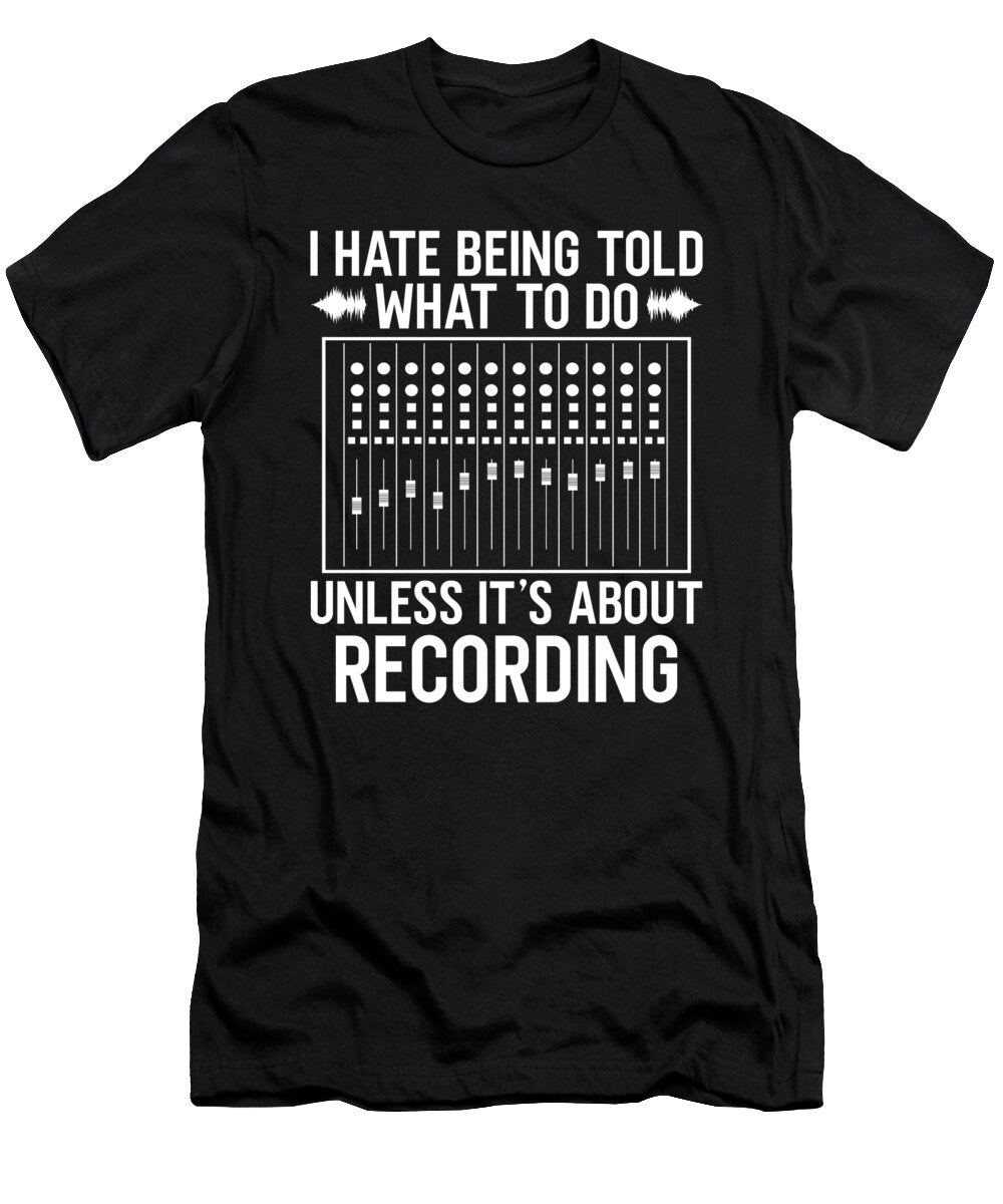 Audio Engineer Funny Sound Guy Me T-Shirt
