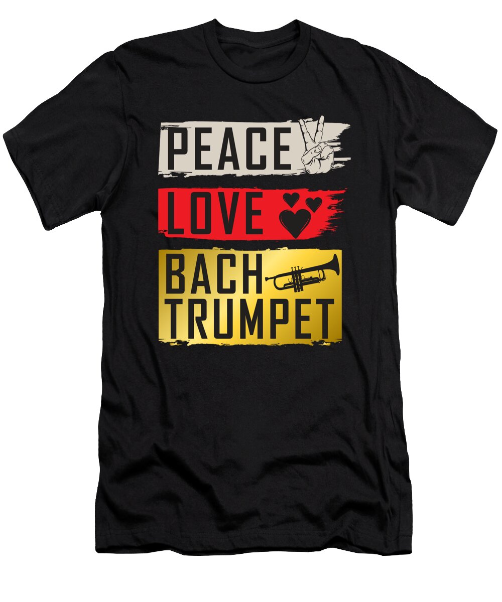Bach Trumpet Musical Instrument Players Tenshirt T-Shirt