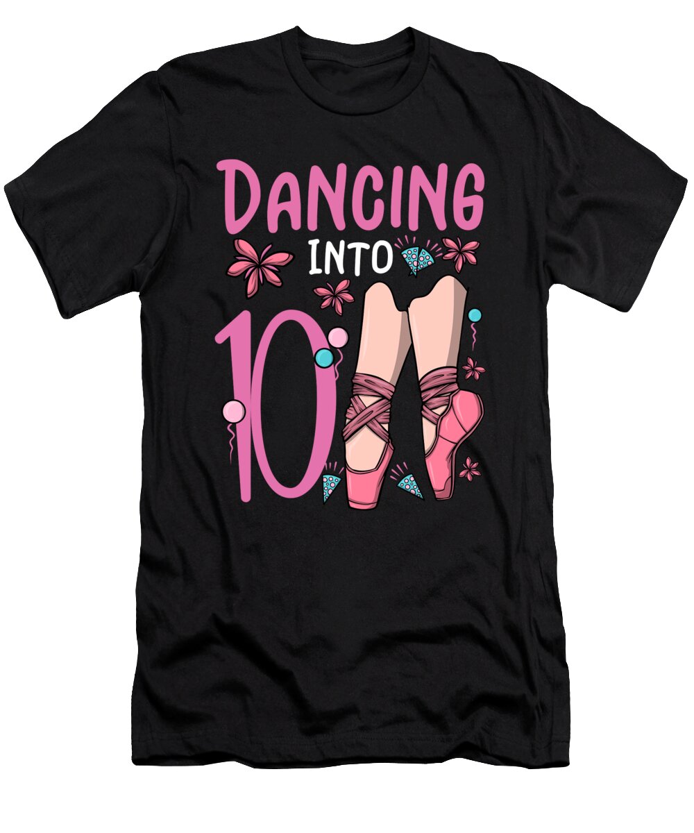 Ballet Shoes Dancing Ballerina 10 Ballett Birthday Colorfulsnow T-Shirt
