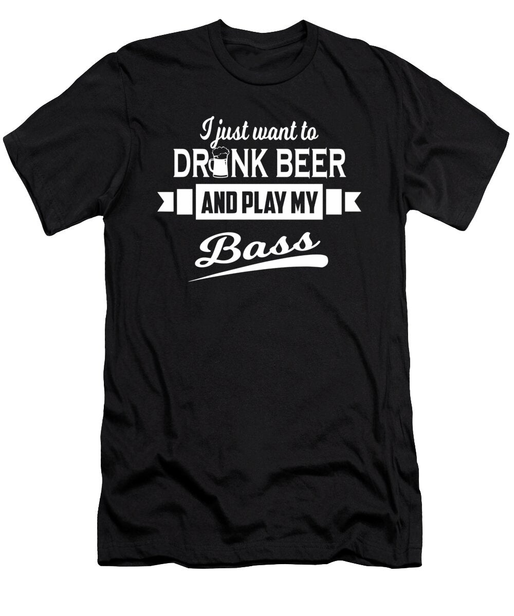 Bass and Beer Lovers Funny Saying Dusan Vrdelja T-Shirt