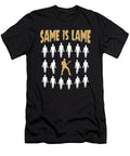 Bass Guitar Player Gift Same Is Lame Dusan Vrdelja T-Shirt